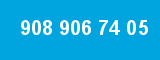 908 906 74 05